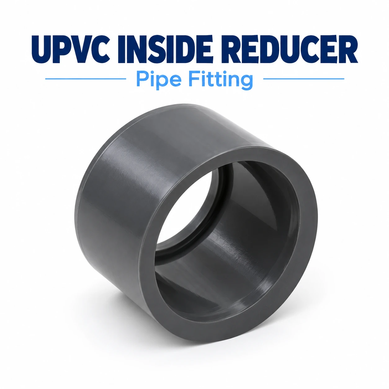 UPVC Inside Reducer - Fittings